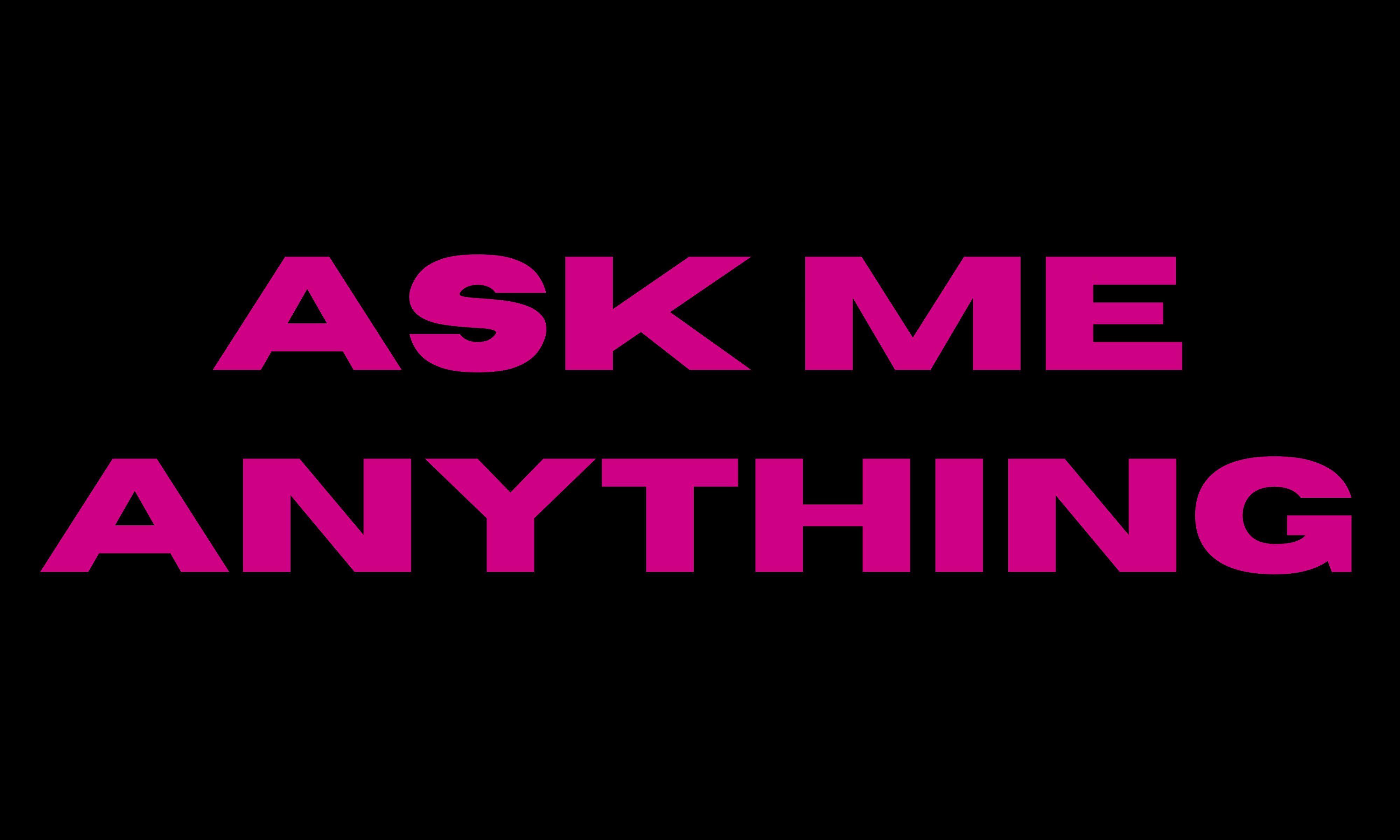 Ask Me Anything Session